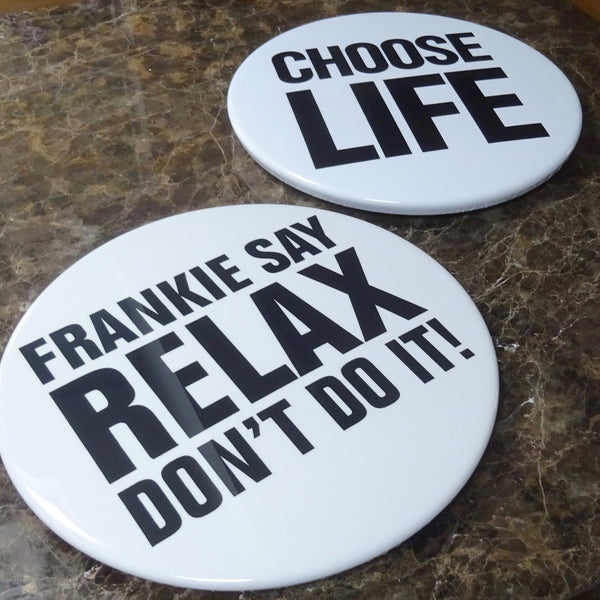 Frankie Say Relax Don't Do It! GIANT 3D Vintage Pin Badge